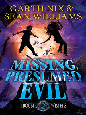 cover image of Missing, Presumed Evil